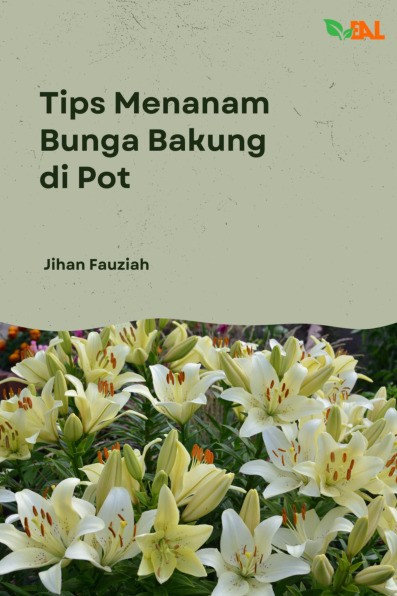 Tips Menanam Bunga Bakung di Pot
